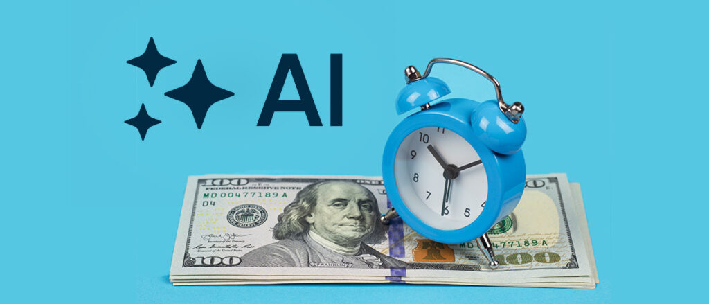 AI money and time